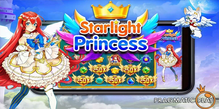 Teknik Bermain Slot Starlight Princess Scatter Lebih Mudah Muncul